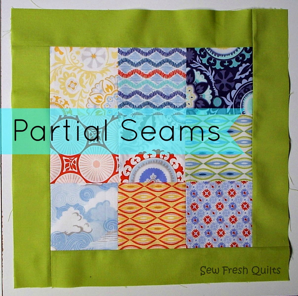 http://sewfreshquilts.blogspot.ca/2013/08/partial-seam-tutorial.html