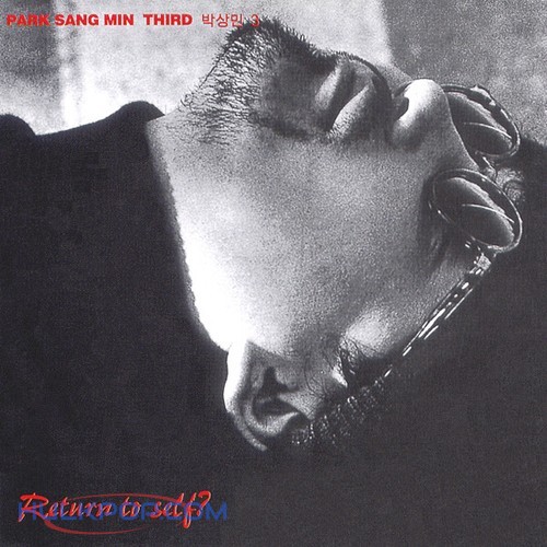 Park Sang Min – Return To Self?