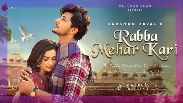 रब्बा मेहेर करी Rabba Mehar Kari Lyrics - DARSHAN RAVAL
