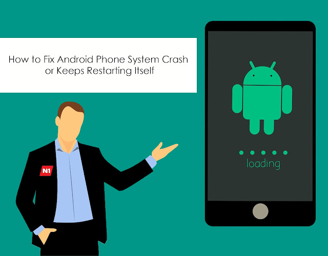 Do This Easy Thing to Fix Your Android Problem That Keeps Restarting