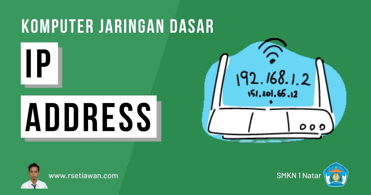 12++ Contoh penulisan ip address yang benar adalah info
