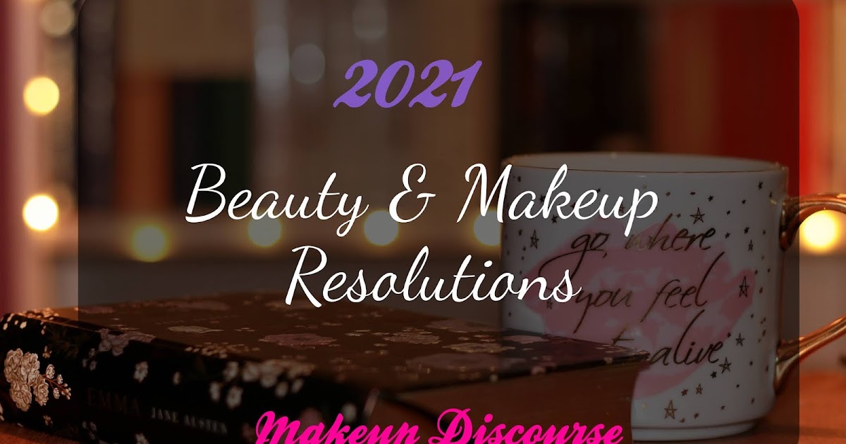 2021 Beauty Resolutions