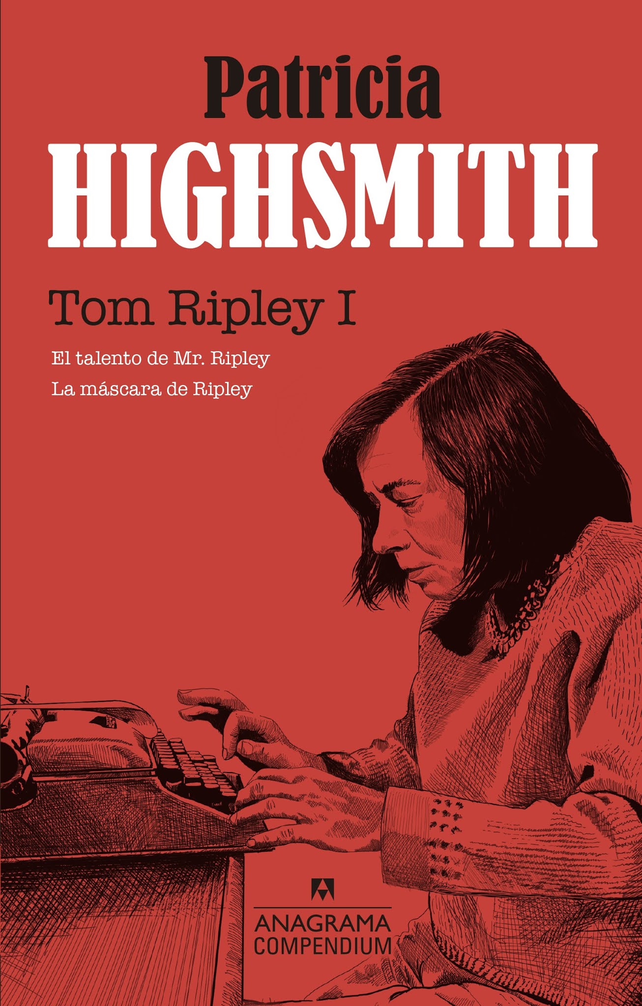 La esquina de ese círculo: El talento de Mr. Ripley, de Patricia Highsmith