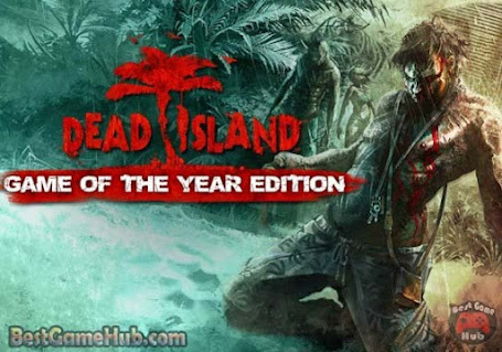 Dead Island Definitive Edition Free Download