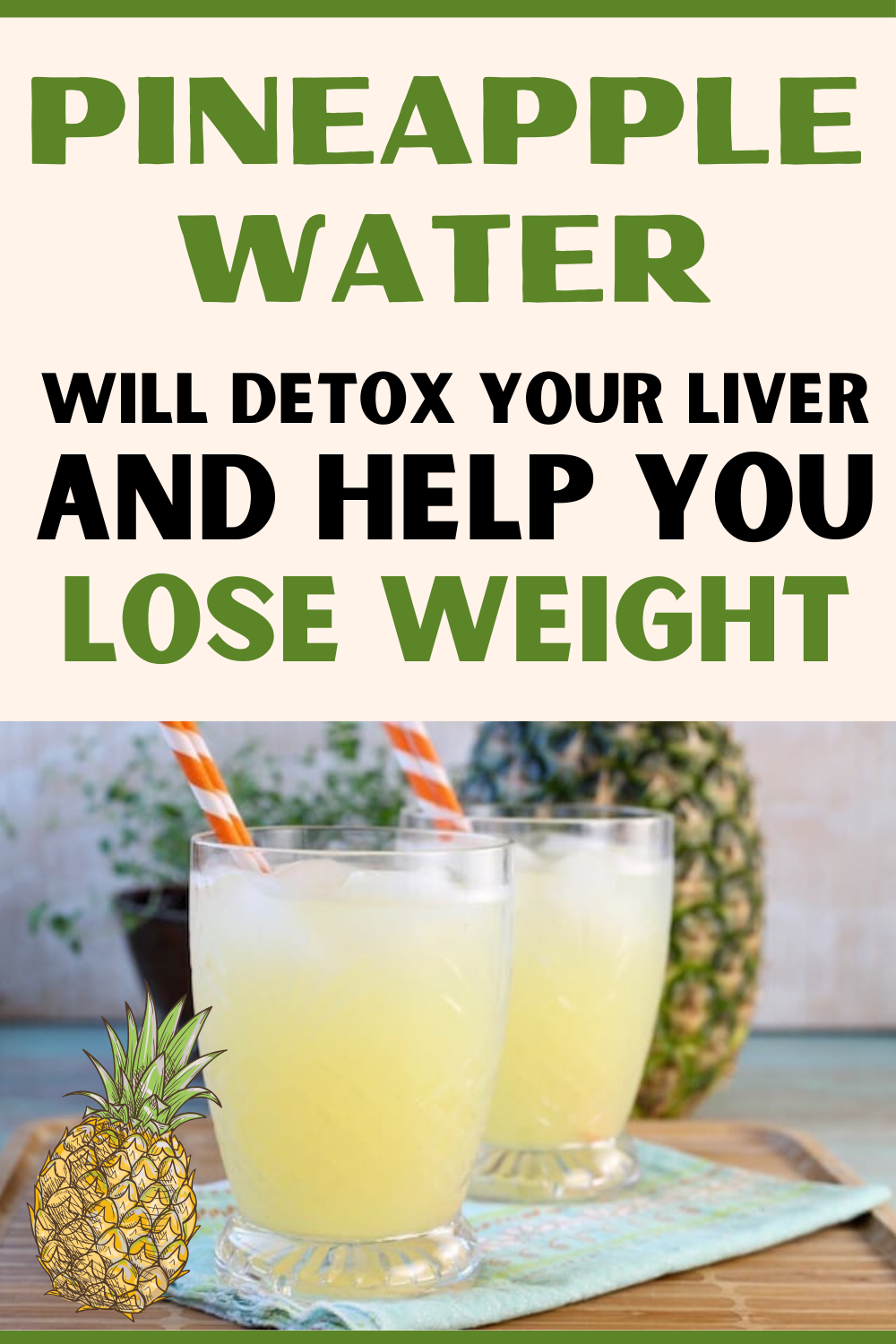Pineapple Water Will Detox Your Liver, Help You Lose Weight, Reduce