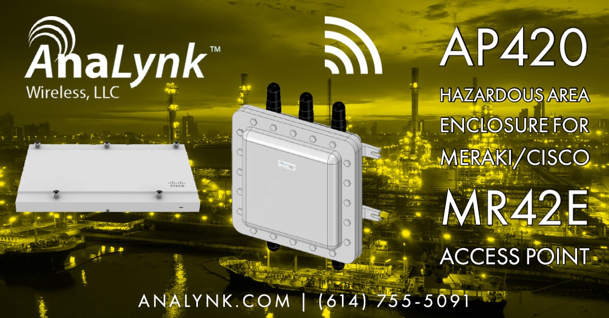 Analynk AP420 Explosion Proof Access Point Enclosure For Meraki/Cisco ...