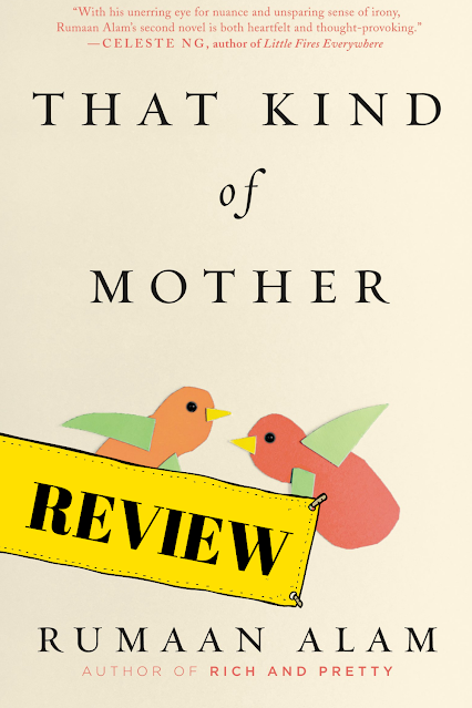 BOOK REVIEW: That Kind of Mother by Rumaan Alam