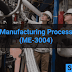 Manufacturing Process (ME-3004)
