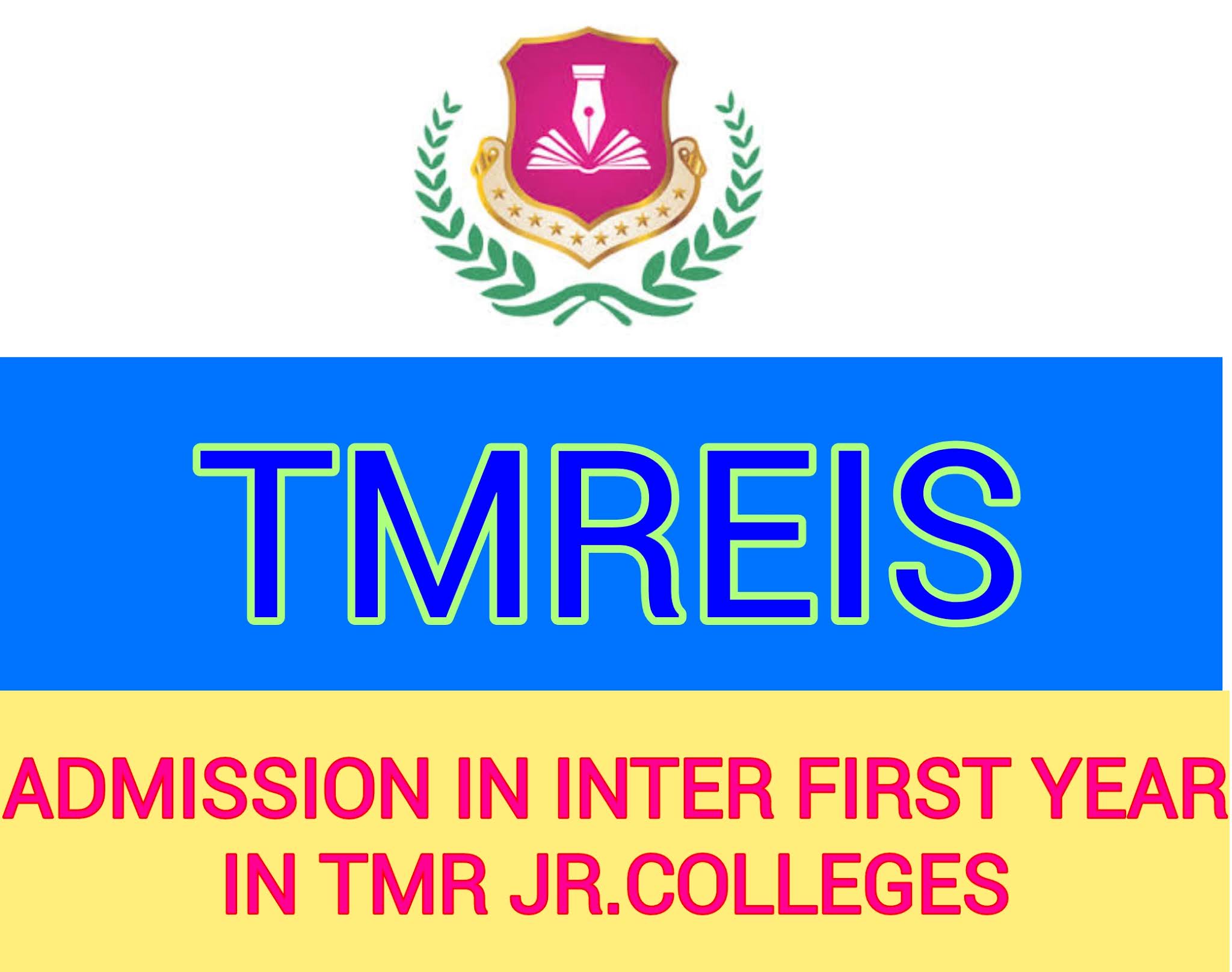 TMREIS ADMISSION IN INTERMEDIATE FIRST YEAR IN TMR JR. COLLEGES FOR THE