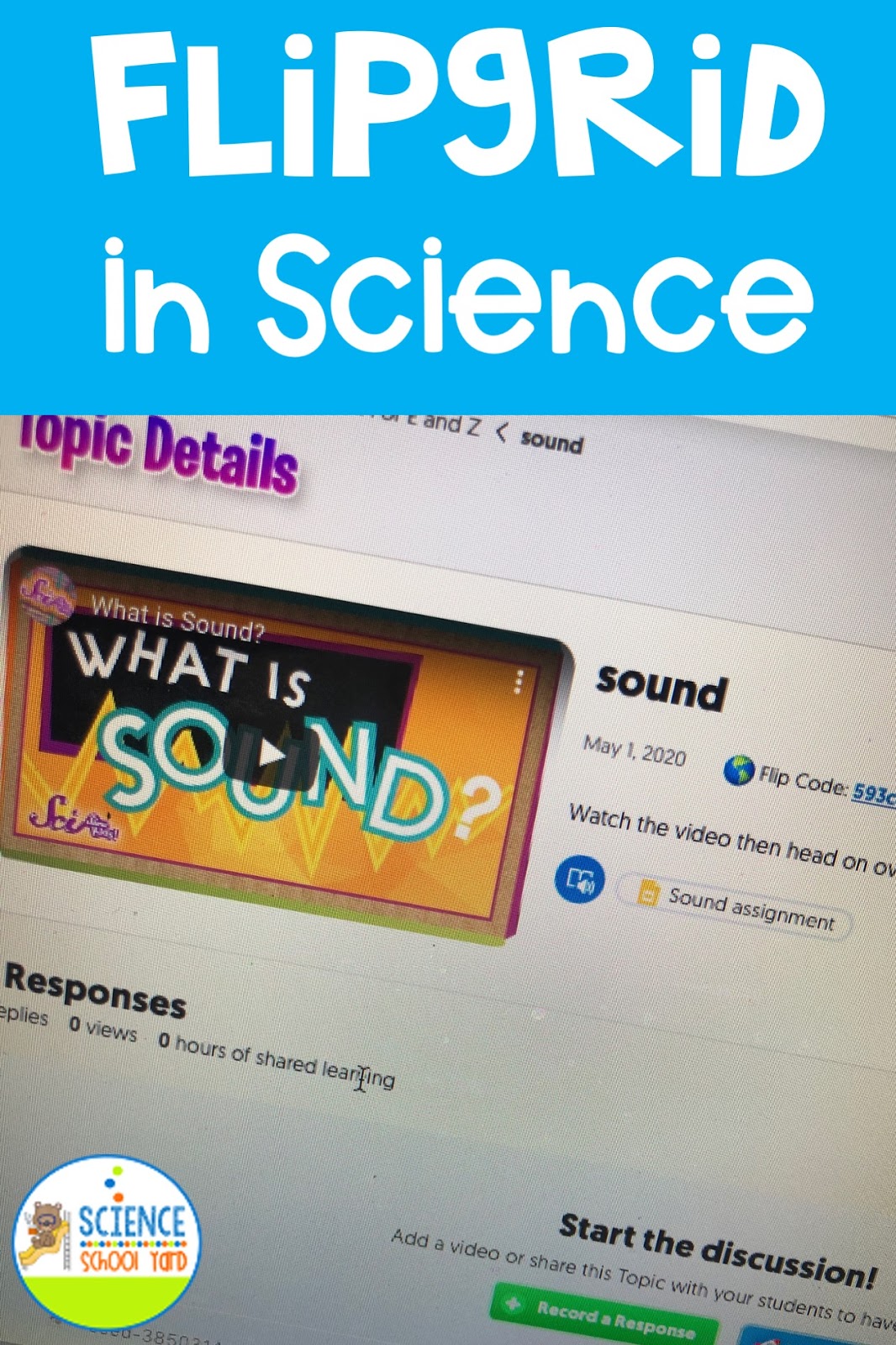 Flipping For Flipgrid The Science School Yard
