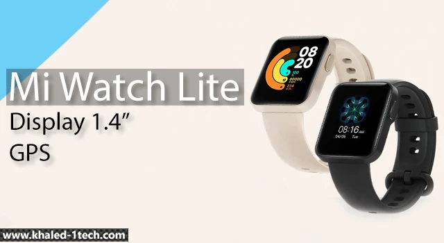 xiaomi mi watch lite redmi watch cover أعلنت شركة Xiaomi عن ساعتها الذكية Smart Watch - Mi Watch Lite