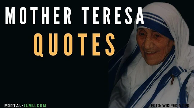 55+ Kata Kata Bijak Bunda Teresa, Pejuang Kemanusiaan Sejati