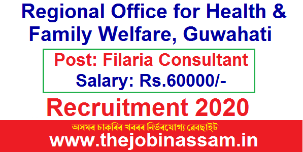 Regional Office for Health & Family Welfare, Guwahati Recruitment 2020