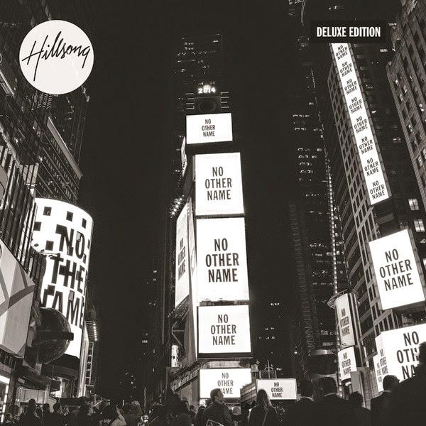 notes Hillsong Worship No Other Name