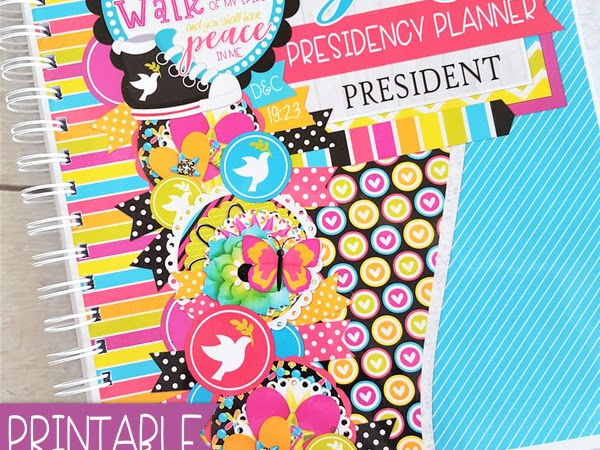 2018 YW Presidency Planner + PRINTABLES!