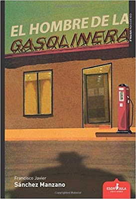 Promoción de libros: El hombre de la gasolinera, Francisco Javier Sánchez Manzano (Esdrújula Ediciones, 2017)