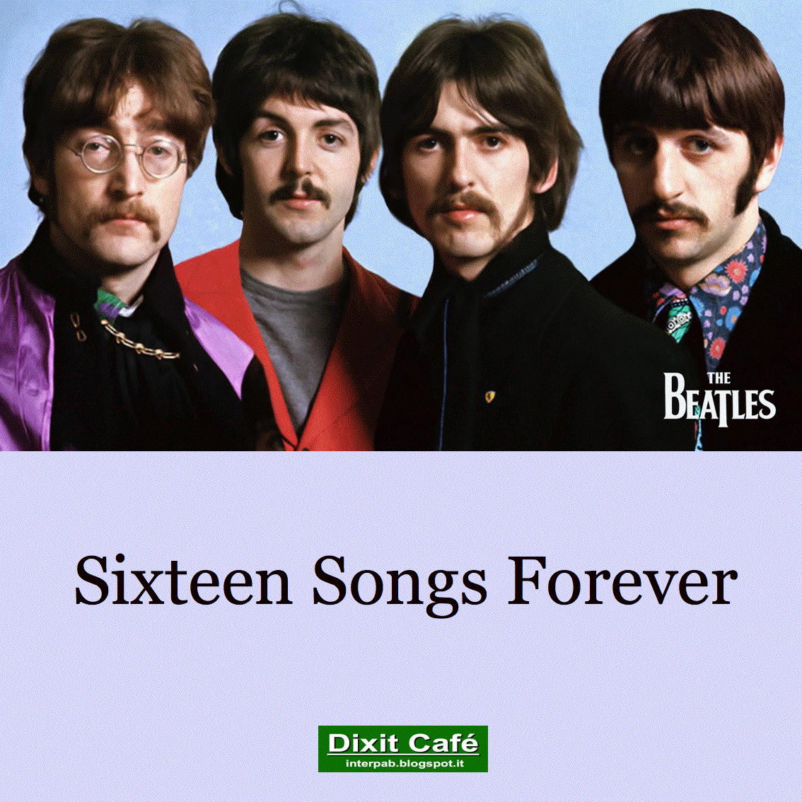 Dixit Café I Beatles in 16 canzoni