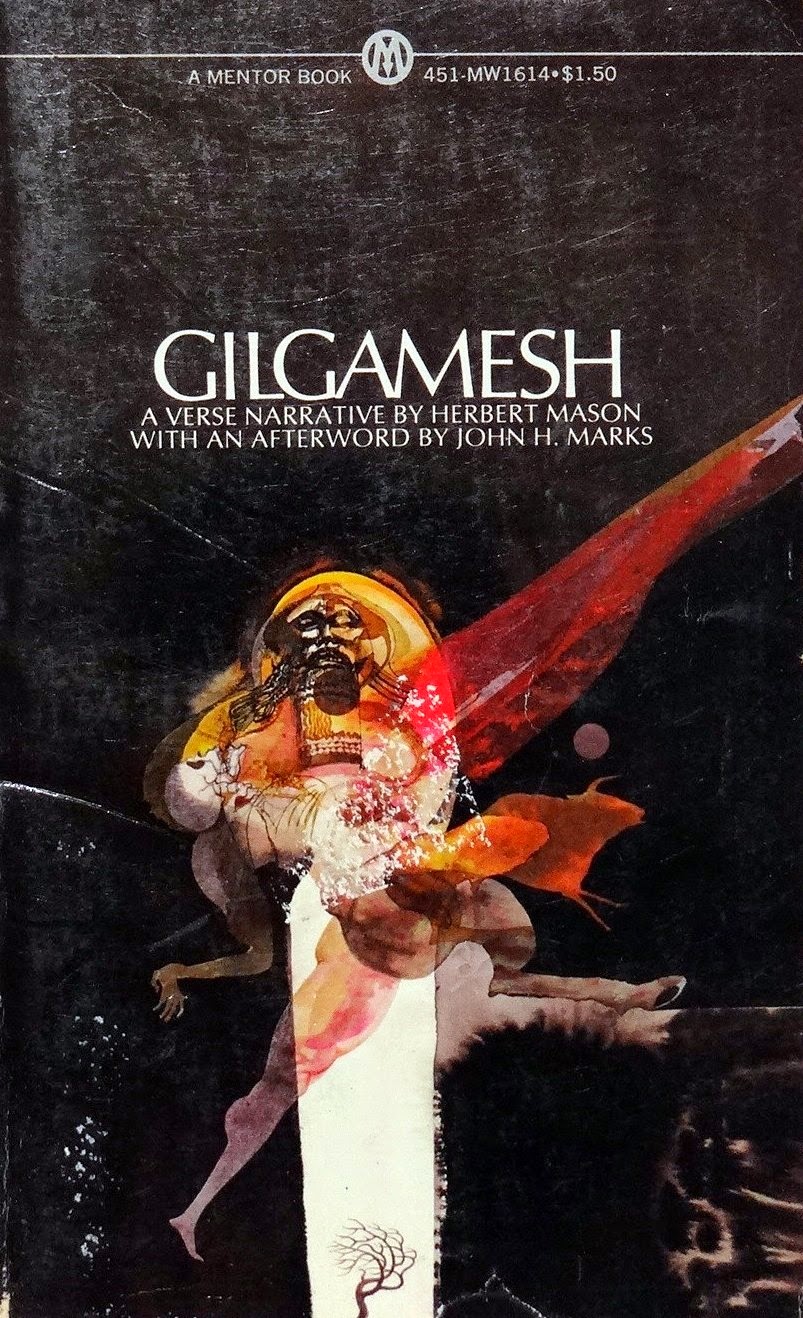 Gilgamesh, A Verse Narrative by Herbert Mason