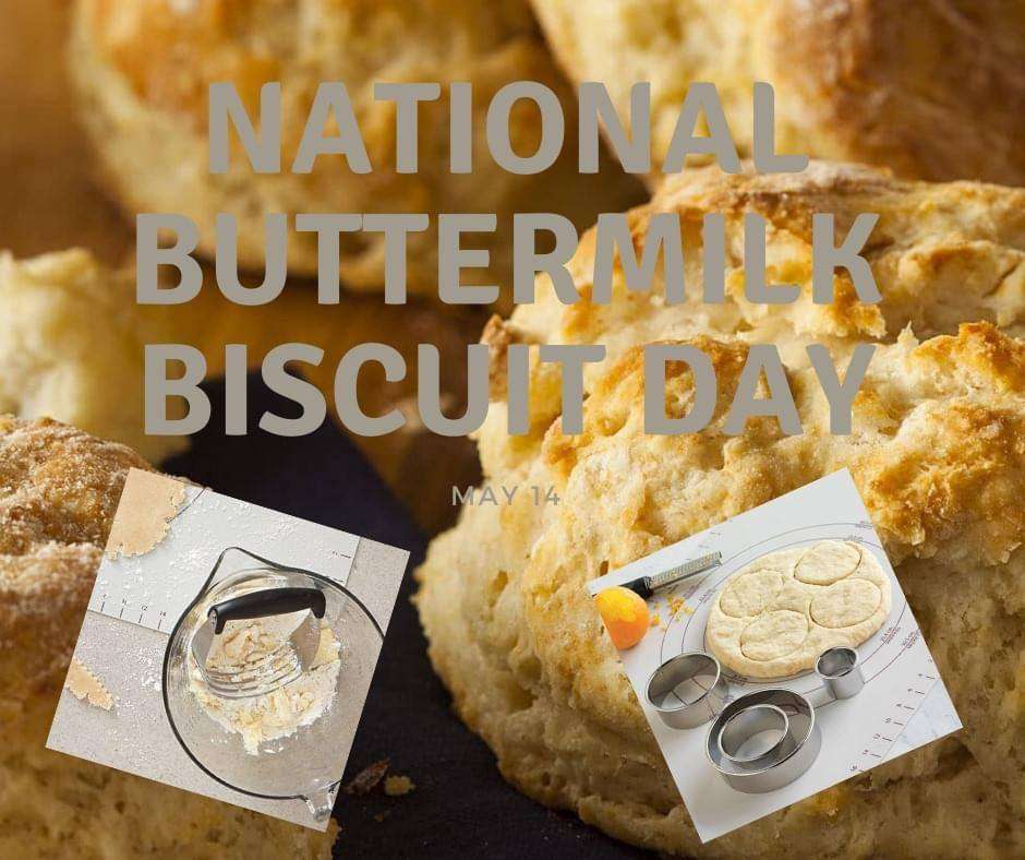 National Buttermilk Biscuit Day Wishes Images What's up Today