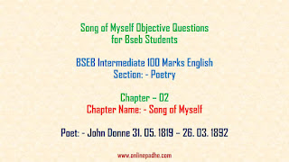BSEB intermediate students Song of Myself Objective Questions