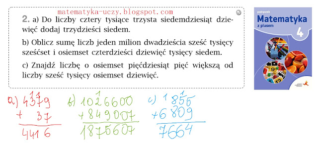 Zad. 2 i 3 str. 91 "Matematyka z plusem 4" Dodawanie pisemne w zadaniach z treścią