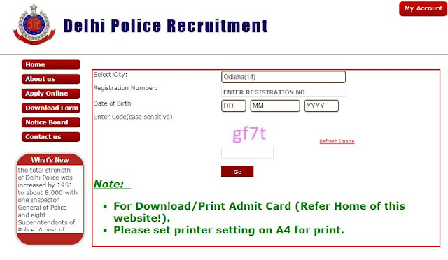 Delhi Police has uploaded online Admit Cards for "Delhi Police Constable Recruitment 2016" for PEMT (Physical Endurance & Measurement Test). for Odisha Candidates. , Delhi Police Constable Recruitment 2016" PEMT Admit Card Download (Odisha Candidates)