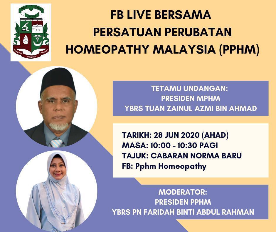 Persatuan Perubatan Homeopathy Malaysia (PPHM): FB Live ...