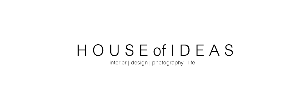 My HOUSE of IDEAS