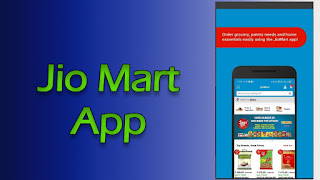 Jio mart app - Jio ne launch kiya jio mart app Jio mart app - Jio ne launch kiya jio mart app