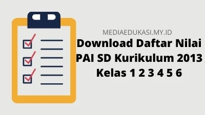 Download Daftar Nilai PAI SD Kurikulum 2013