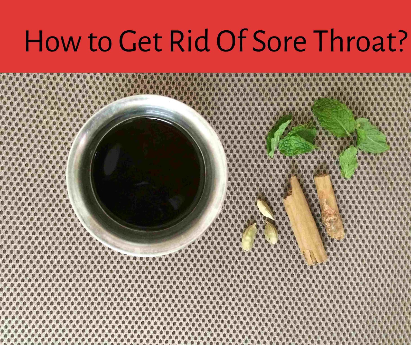 How to Get Rid Of Sore Throat Instantly?