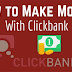 Earn Money Online With Clickbank.com (Affiliate Program)