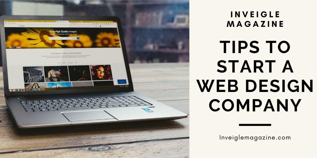 8 Tips To Start A Web Design Company