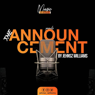 The Announcement - Jehnsz Williams 