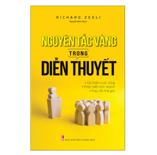 Nguyên Tắc Vàng Trong Diễn Thuyết ebook PDF EPUB AWZ3 PRC MOBI