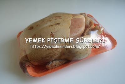 Duduklude Organik Tavuk Kac Dakikada Piser Yemek Pisirme Sureleri