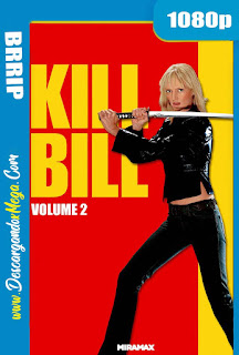 Kill Bill Volumen 2 (2004) HD 1080p Latino-Ingles