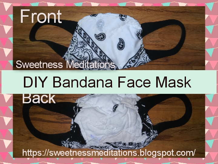 Sweetness Meditations DIY Bandana Face Masks With Ear Loops Tutorials