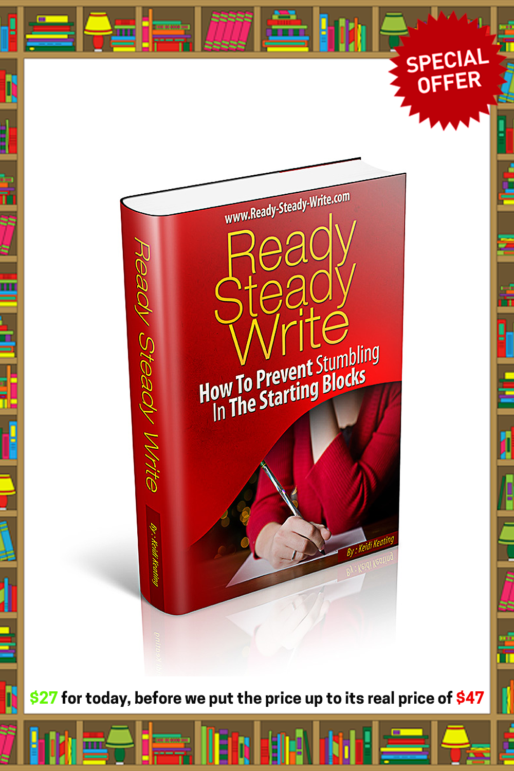 Ready Steady Write - How To Write A Book The Easy Way