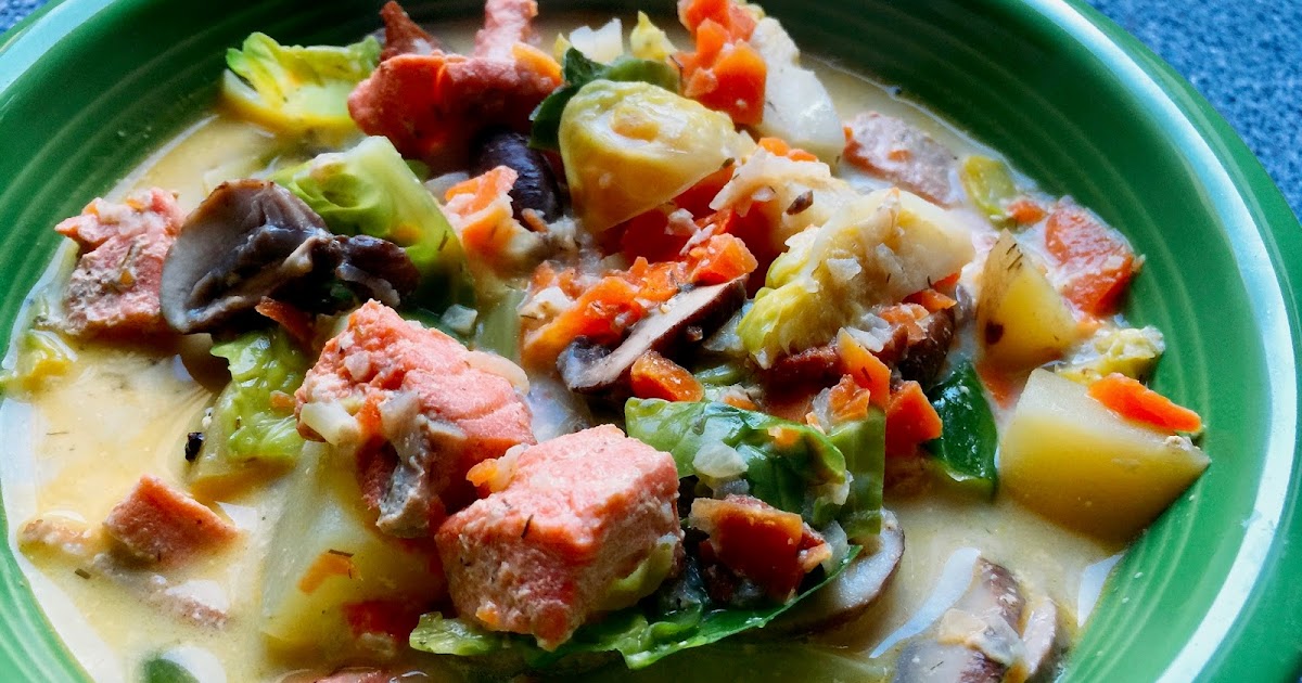Husband Tested Recipes From Alice's Kitchen Salmon Vegetable Chowder