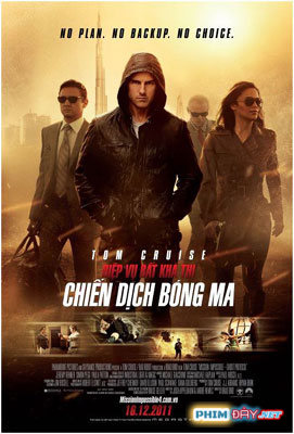 Nhiệm Vụ Bất Khả Thi 4: Chiến Dịch Bóng Ma - Mission: Impossible - Ghost Protocol (2011) Nhiệm Vụ Bất Khả Thi 4: Chiến Dịch Bóng Ma - Mission: Impossible - Ghost Protocol (2011)