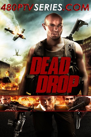 Watch Online Free Dead Drop (2013) Full Hindi Dubbed Movie Download 480p 720p Web-DL Watch Online Free Dead Drop (2013) Full Hindi Dubbed Movie Download 480p 720p Web-DL