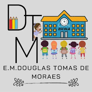 E.M. "DOUGLAS TOMAS DE MORAES" 