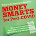 Money Smarts for Post COVID: A Quick Review