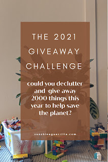 The 2021 Giveaway Challenge! Could You Declutter and Give Away 2,000 Things to Help Save the Planet?