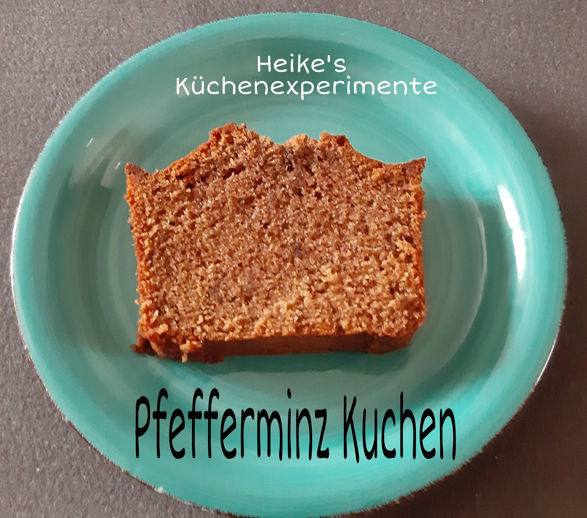 Heike&amp;#39;s Küchenexperimente ☆☆☆: Pfefferminz Schokoladen Kuchen