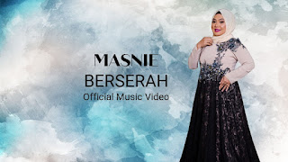 Lirik Berserah - Masnie - Lirik Lagu Malaysia