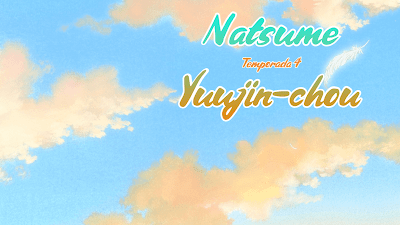 Natsume Yuujin-chou (S4) | Sub. Español [Neutro] | WEBRip | MP4 1080p Drive