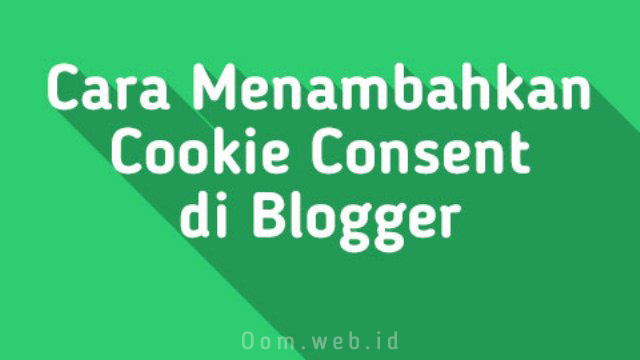 Panduan Cara Menambahkan Notifikasi Cookie Consent