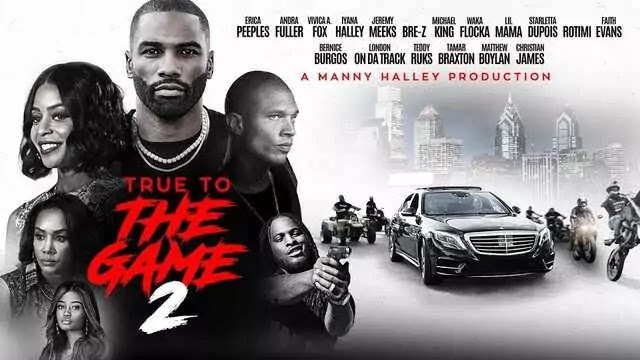 True to the Game 2 Full Movie Watch Download Online Free